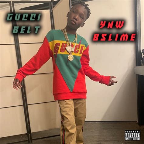 ynw bslime gucci belt mp3.